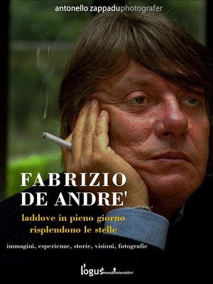 cover image of Fabrizio De Andre'. Laddove in pieno giorno risplendono le stelle